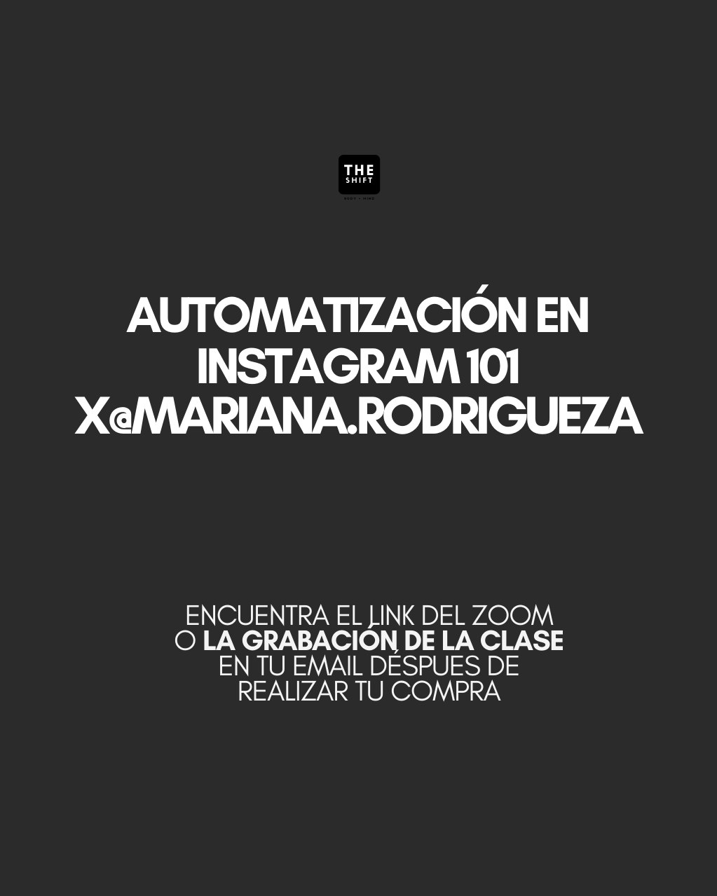 Masterclass: Automatización en Instagram 101 x Mariana Rodriguez